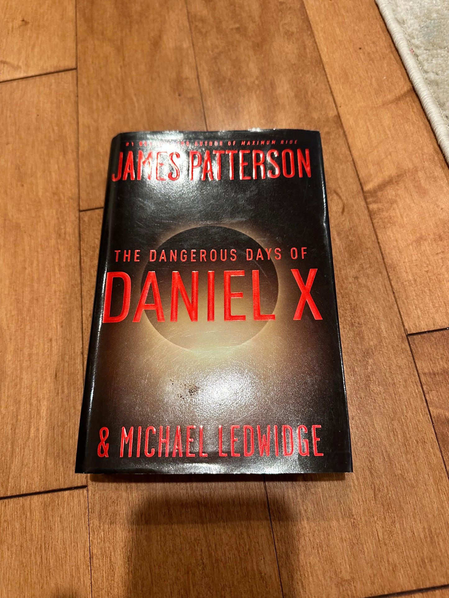 James Patterson- The Dangerous days of Daniel X